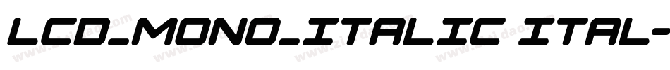 LCD_MONO_ITALIC ITAL字体转换